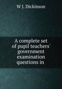 A complete set of pupil teachers