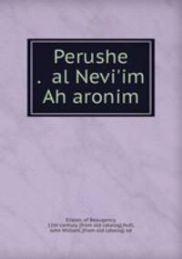 Perushe . ?al Nevi?im Ah?aronim