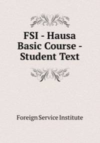 FSI - Hausa Basic Course - Student Text