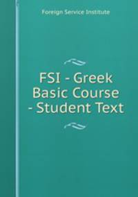 FSI - Greek Basic Course - Student Text