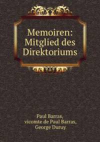 Memoiren: Mitglied des Direktoriums