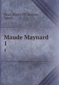 Maude Maynard. 1