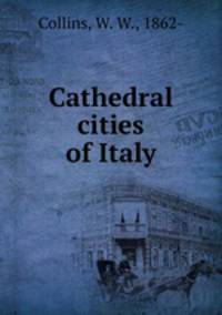 Cathedral cities of Italy