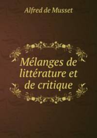 Melanges de litterature et de critique