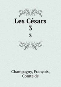 Les Csars. 3