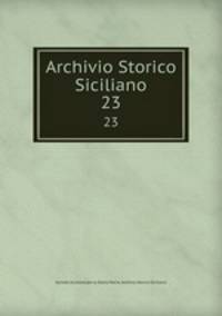 Archivio Storico Siciliano. 23