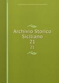 Archivio Storico Siciliano. 21