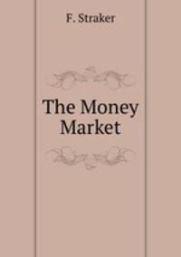 The Money Market