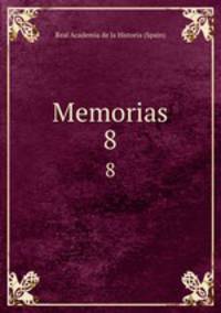 Memorias. 8