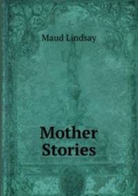 Mother Stories