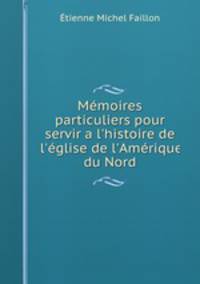 Memoires particuliers pour servir a l