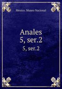 Anales. 5, ser.2