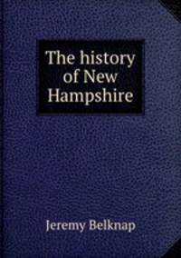 The history of New Hampshire