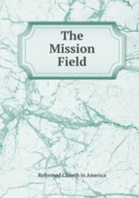 The Mission Field