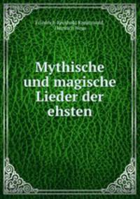 Mythische und magische Lieder der ehsten
