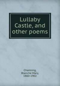 Lullaby Castle, and other poems