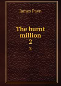 The burnt million. 2