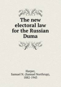The new electoral law for the Russian Duma