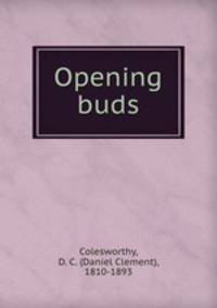 Opening buds
