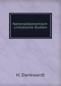 Nationalokonomisch-civilistische Studien