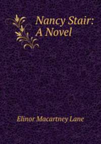 Nancy Stair: A Novel