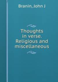 Thoughts in verse. Religious and miscellaneous
