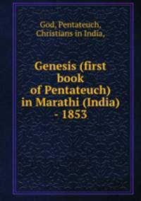 Genesis (first book of Pentateuch) in Marathi (India) - 1853