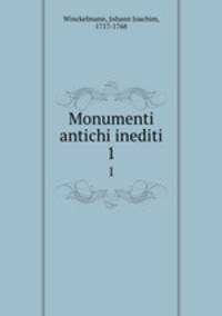 Monumenti antichi inediti. 1