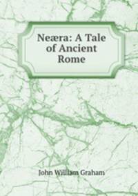 Ne?ra: A Tale of Ancient Rome
