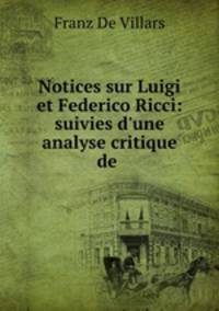 Notices sur Luigi et Federico Ricci: suivies d