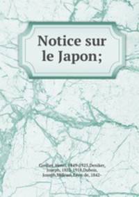 Notice sur le Japon;
