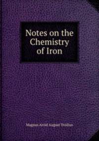 Notes on the Chemistry of Iron