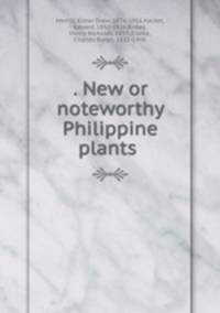 . New or noteworthy Philippine plants