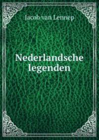Nederlandsche legenden