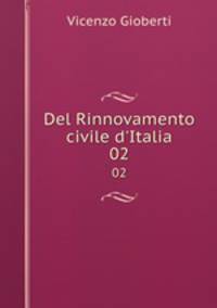 Del Rinnovamento civile d`Italia. 02