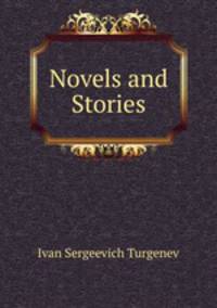 Novels and Stories