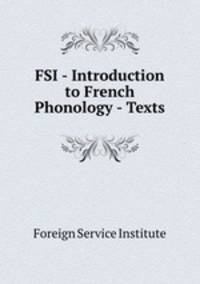 FSI - Introduction to French Phonology - Texts
