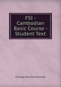 FSI - Cambodian Basic Course - Student Text