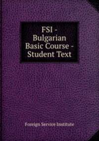 FSI - Bulgarian Basic Course - Student Text