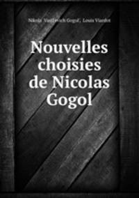 Nouvelles choisies de Nicolas Gogol