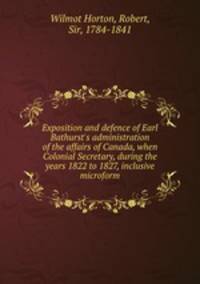 Exposition and defence of Earl Bathurst