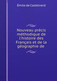 Nouveau precis methodique de l