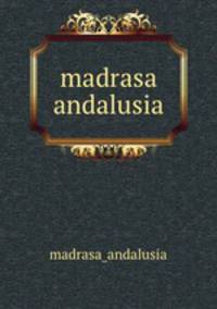madrasa andalusia