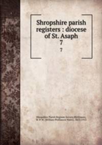 Shropshire parish registers : diocese of St. Asaph. 7