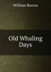 Old Whaling Days
