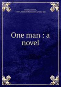 One man : a novel