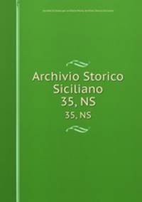 Archivio Storico Siciliano. 35, NS