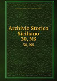 Archivio Storico Siciliano. 30, NS