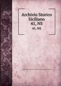 Archivio Storico Siciliano. 41, NS