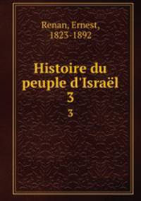 Histoire du peuple d`Isral. 3